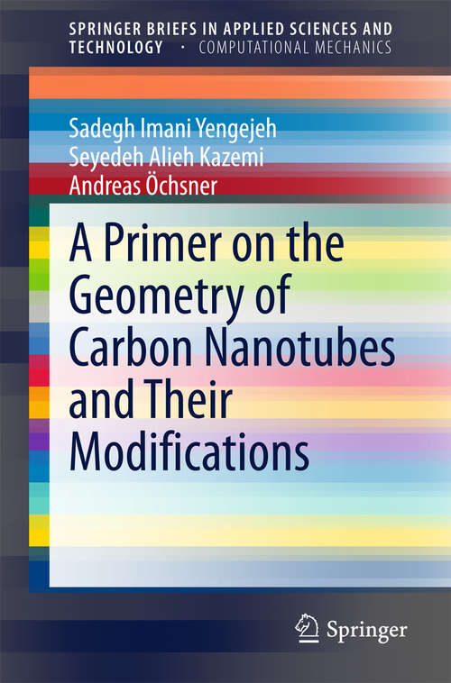 Book cover of A Primer on the Geometry of Carbon Nanotubes and Their Modifications (SpringerBriefs in Applied Sciences and Technology)