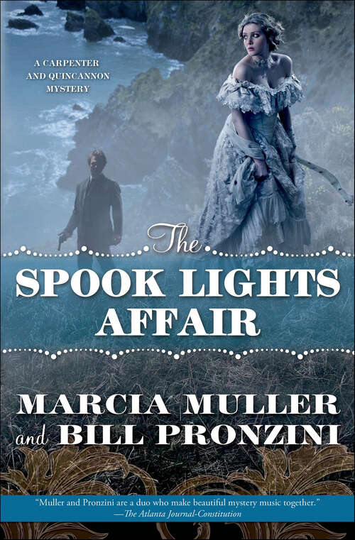 Book cover of The Spook Lights Affair: A Carpenter And Quincannon Mystery (A Carpenter and Quincannon Mystery #2)