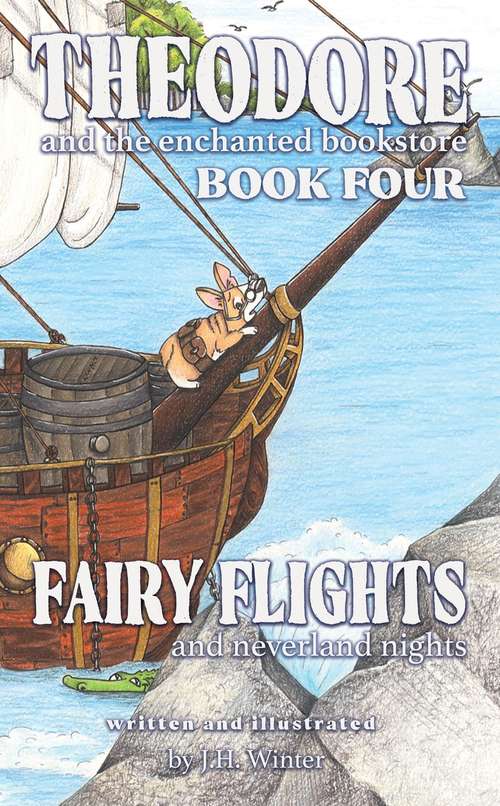 Book cover of Fairy Flights and Neverland Nights (Theodore and the Enchanted Bookstore)