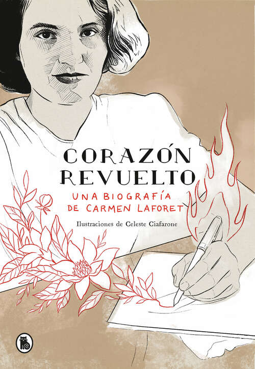 Book cover of Corazón revuelto: Una biografía de Carmen Laforet