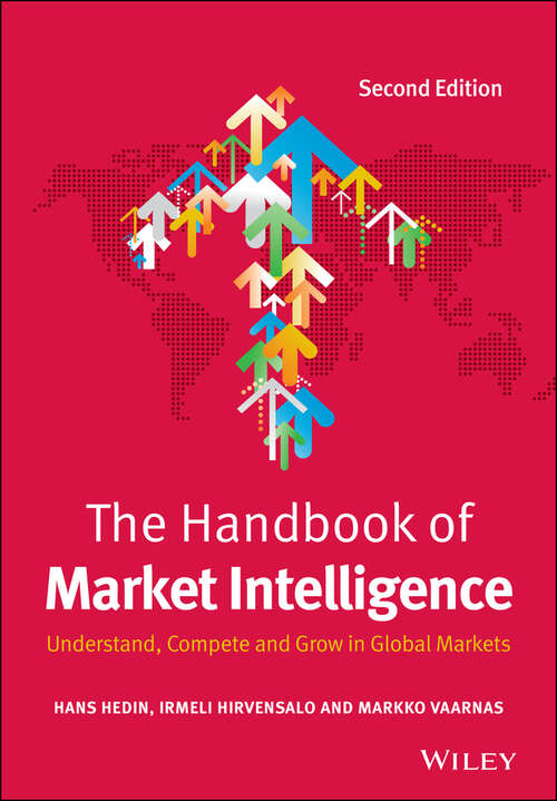 Book cover of The Handbook of Market Intelligence: Understand, Compete and Grow in Global Markets (2)