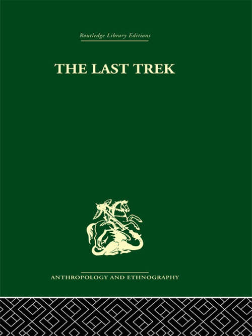 Book cover of The Last Trek: A Study of the Boer People and the Afrikaner Nation