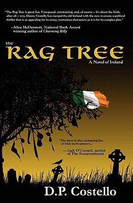 Book cover of The Rag Tree: A Novel of Ireland