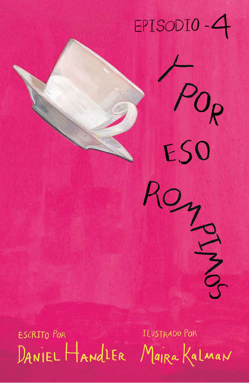 Book cover of Y por eso rompimos (Episodio 4)