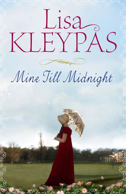 Book cover of Mine Till Midnight: Mine Till Midnight, Seduce Me At Sunrise, Tempt Me At Twilight, Married By Morning, And Love In The Afternoon (The Hathaways #1)