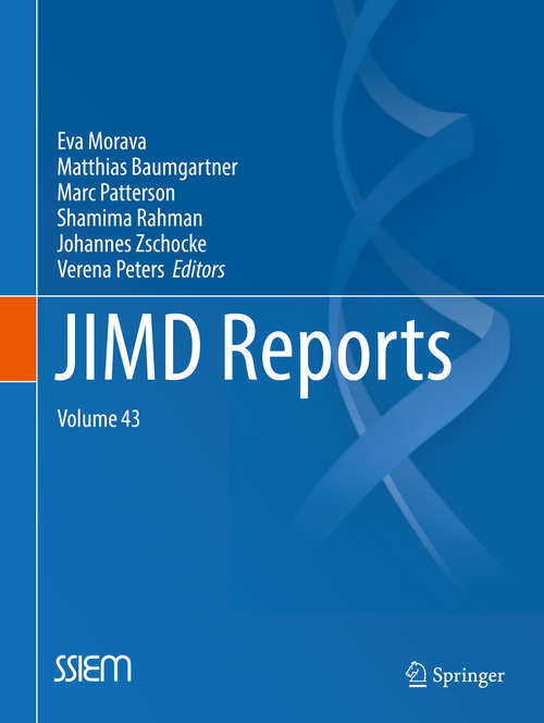 Book cover of JIMD Reports, Volume 43 (1st ed. 2019) (JIMD Reports #43)