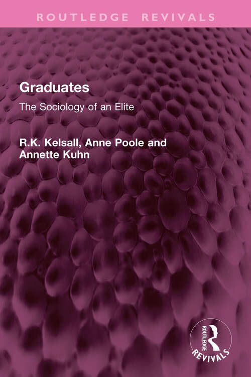 Book cover of Graduates: The Sociology of an Elite (Routledge Revivals)