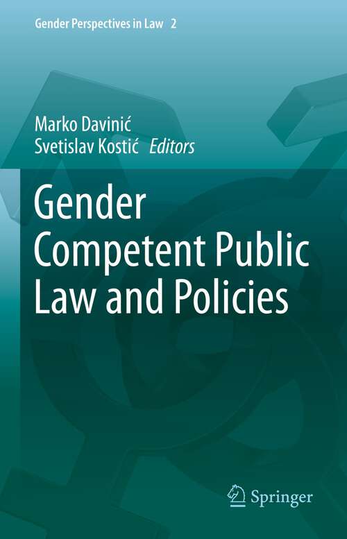Book cover of Gender Competent Public Law and Policies (1st ed. 2022) (Gender Perspectives in Law #2)