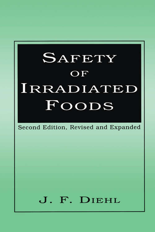 Book cover of Safety of Irradiated Foods (ISSN)