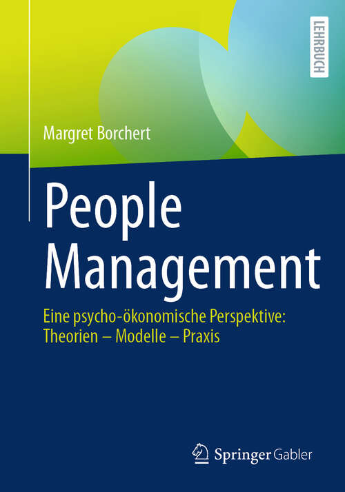 Book cover of People Management: Eine psycho-ökonomische Perspektive: Theorien – Modelle – Praxis