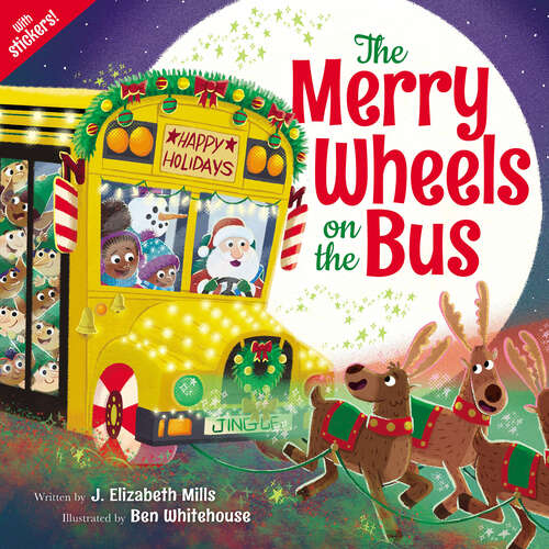 Book cover of The Merry Wheels on the Bus (A Holiday Wheels on the Bus Book)