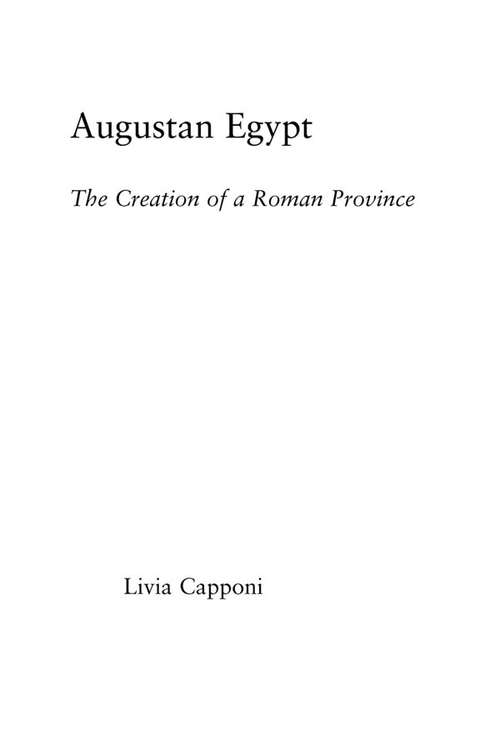 Book cover of Augustan Egypt: The Creation of a Roman Province (Studies in Classics)