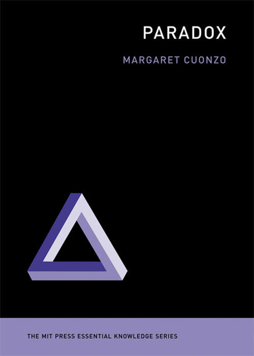 Book cover of Paradox (The MIT Press Essential Knowledge Series)