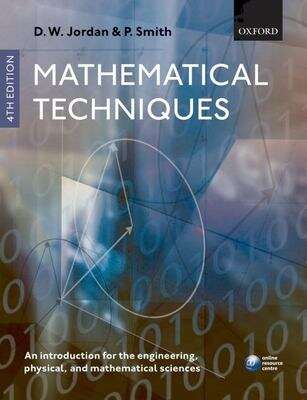 Book cover of Mathematical Techniques: An Introduction For The Engineering, Physical, And Mathematical Sciences (Fourth Edition)