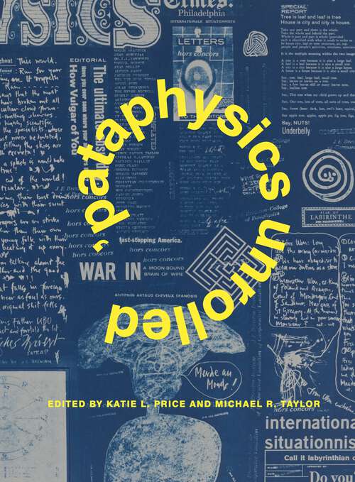 Book cover of ’Pataphysics Unrolled (Refiguring Modernism #36)