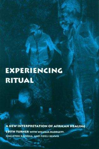 Book cover of Experiencing Ritual: A New Interpretation of African Healing (Series in Contemporary Ethnography)