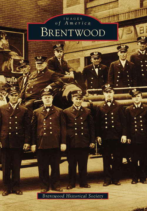 Book cover of Brentwood (Images of America)