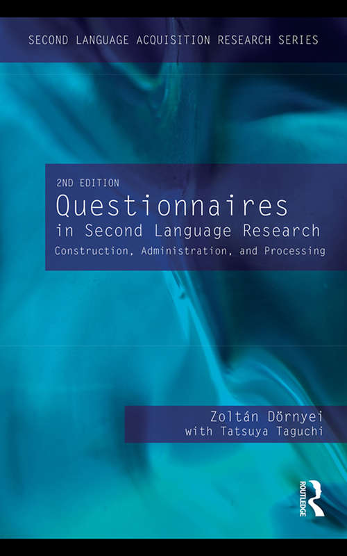 Book cover of Questionnaires in Second Language Research: Construction, Administration, and Processing (2nd Edition)