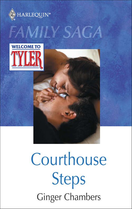 Book cover of Courthouse Steps (Welcome to Tyler)