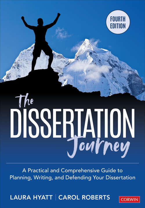 Book cover of The Dissertation Journey: A Practical and Comprehensive Guide to Planning, Writing, and Defending Your Dissertation (Fourth Edition)