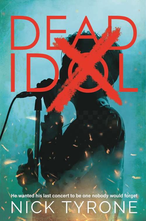 Book cover of Dead Idol: a gripping conspiracy thriller with a twist you won't see coming