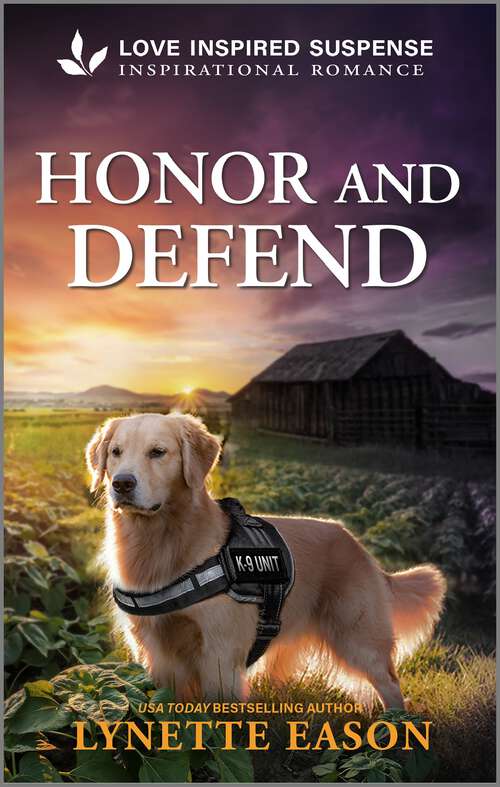 Book cover of Honor and Defend: A Suspenseful K-9 Mystery (Reissue) (Rookie K-9 Unit #4)