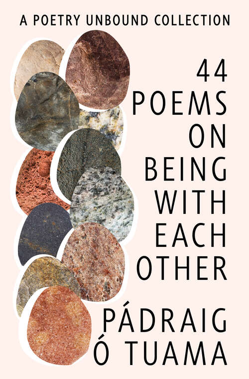 Book cover of 44 Poems on Being with Each Other: A Poetry Unbound Collection