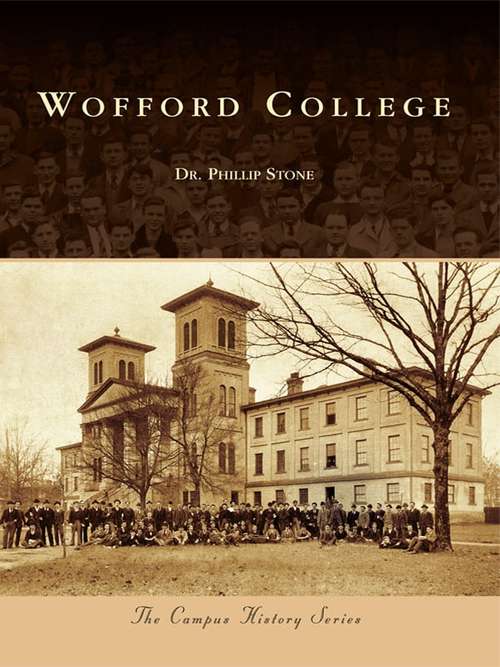 Book cover of Wofford College (Campus History)