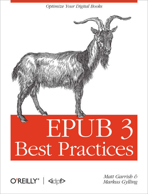Book cover of EPUB 3 Best Practices: Optimize Your Digital Books (Oreilly And Associate Ser.)