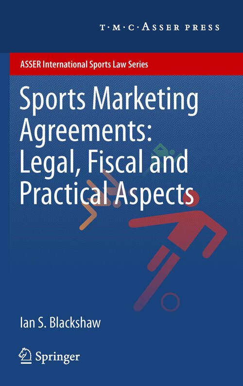 Book cover of Sports Marketing Agreements: Legal, Fiscal and Practical Aspects