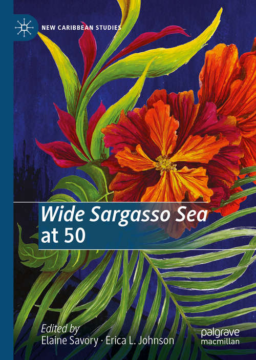 Book cover of Wide Sargasso Sea at 50 (1st ed. 2020) (New Caribbean Studies)