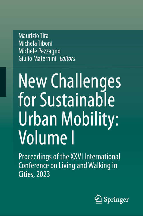 Book cover of New Challenges for Sustainable Urban Mobility: Proceedings of the XXVI International Conference on Living and Walking in Cities, 2023 (2024)