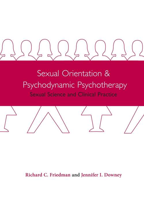 Book cover of Sexual Orientation and Psychodynamic Psychotherapy: Sexual Science and Clinical Practice