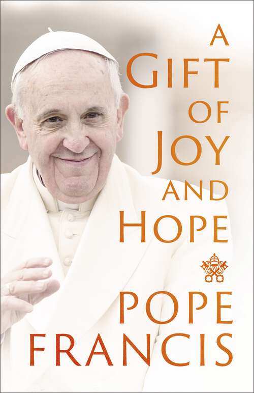 Book cover of A Gift of Joy and Hope