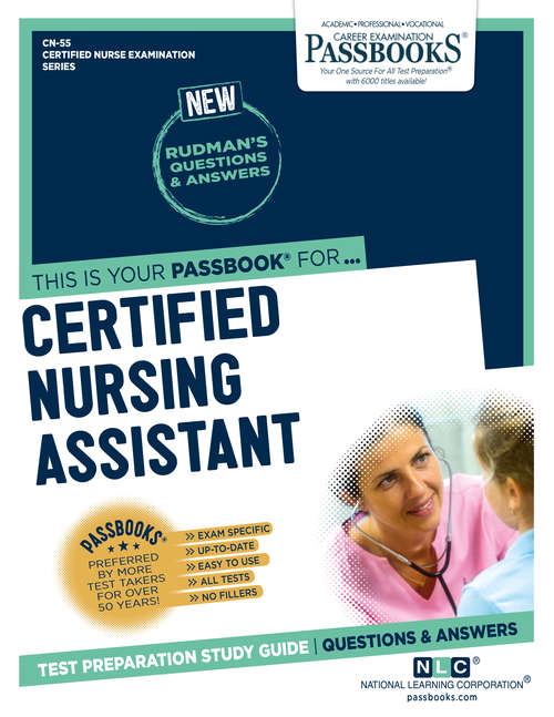 Book cover of Certified Nursing Assistant: Passbooks Study Guide (Certified Nurse Examination Series)