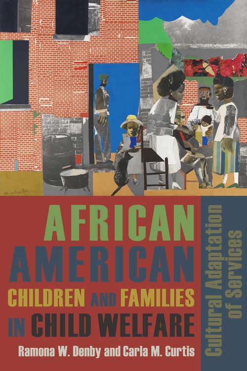 Book cover of African American Children and Families in Child Welfare: Cultural Adaptation of Services