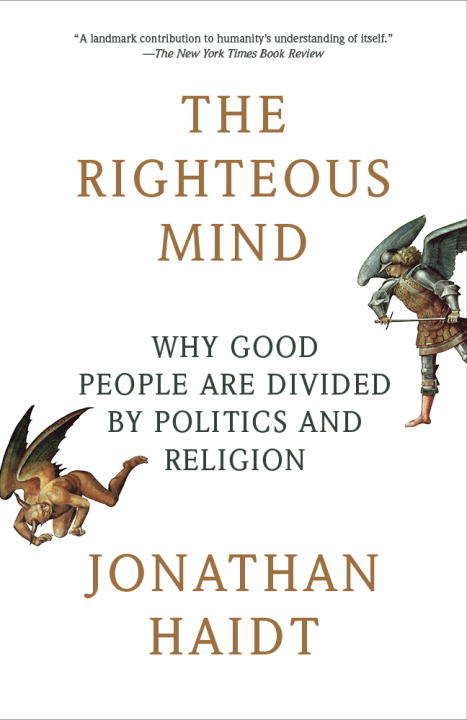 Book cover of The Righteous Mind: Why Good People Are Divided by Politics and Religion
