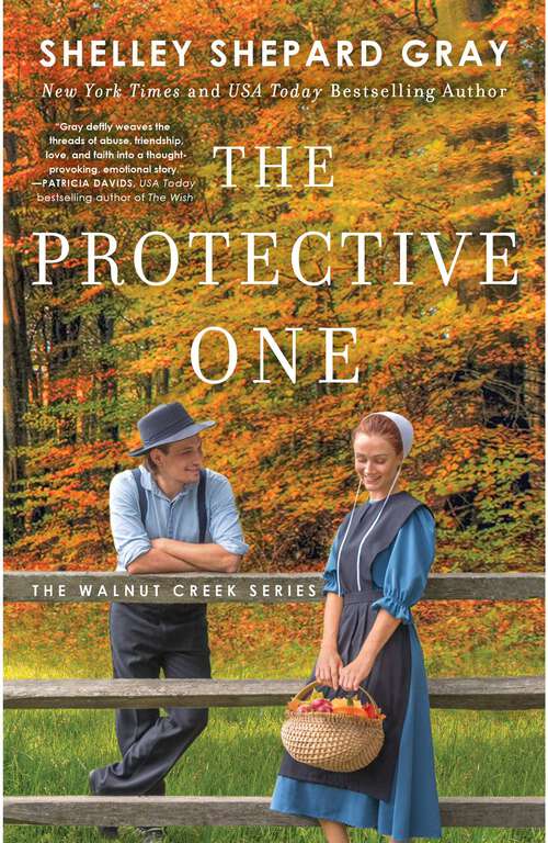 Book cover of The Protective One (Walnut Creek Series, The #3)