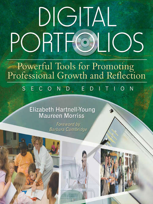 Book cover of Digital Portfolios: Powerful Tools for Promoting Professional Growth and Reflection (2nd Edition)