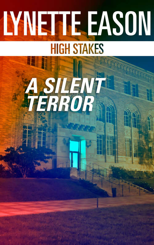 Book cover of A Silent Terror: A Silent Terror / A Silent Fury (High Stakes #1)
