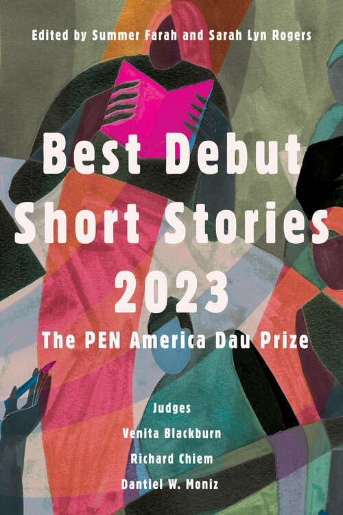 Book cover of Best Debut Short Stories 2023: The PEN America Dau Prize (PEN America #7)