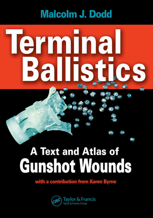 Book cover of Terminal Ballistics: A Text and Atlas of Gunshot Wounds