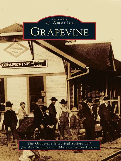 Book cover of Grapevine (Images of America)