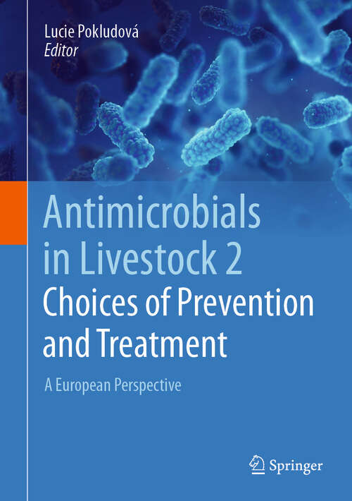 Book cover of Antimicrobials in Livestock 2: A European Perspective