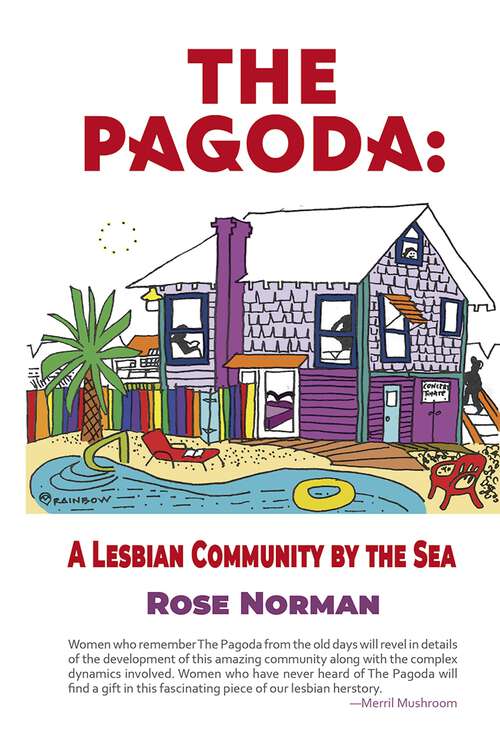 Book cover of The Pagoda: A Lesbian Community By the Sea