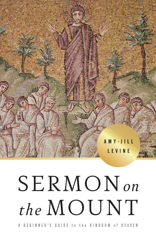 Book cover of Sermon on the Mount: A Beginner's Guide to the Kingdom of Heaven (Sermon on the Mount)