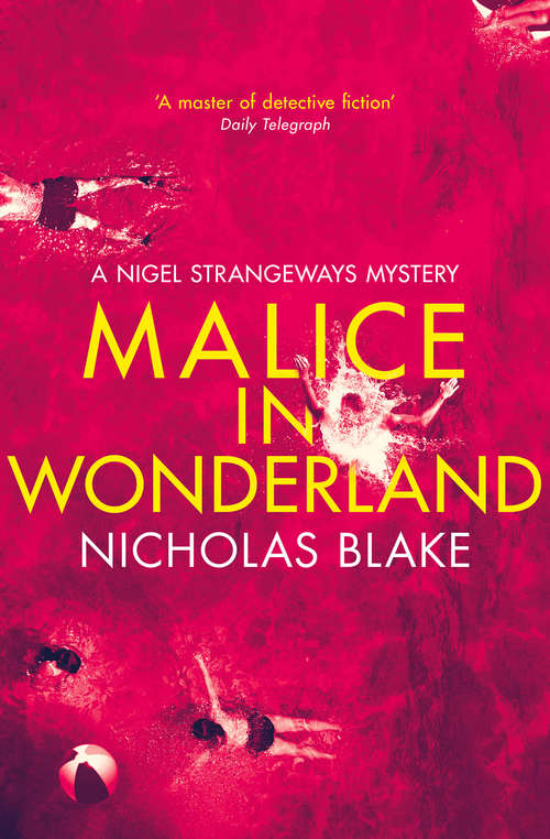 Book cover of Malice in Wonderland (The Nigel Strangeways Mysteries #6)