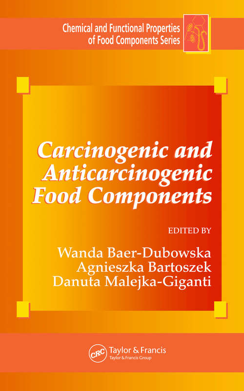 Book cover of Carcinogenic and Anticarcinogenic Food Components (ISSN)