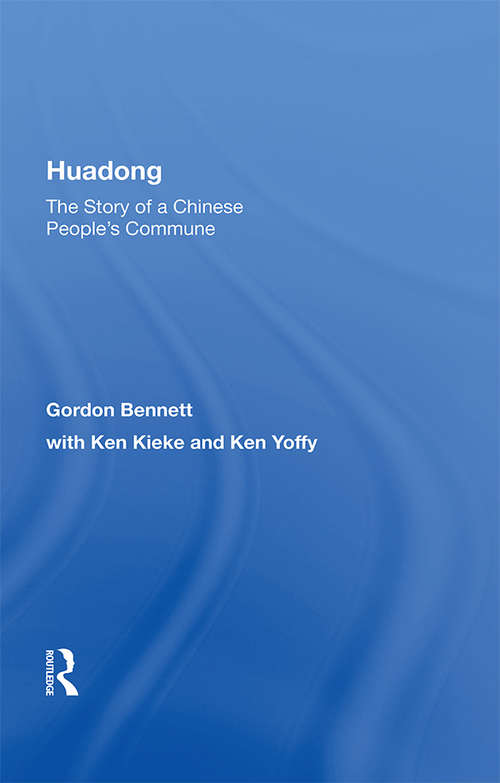 Book cover of Huadong: The Story Of A Chinese People's Commune (Westview's Special Studies On China And East Asia)