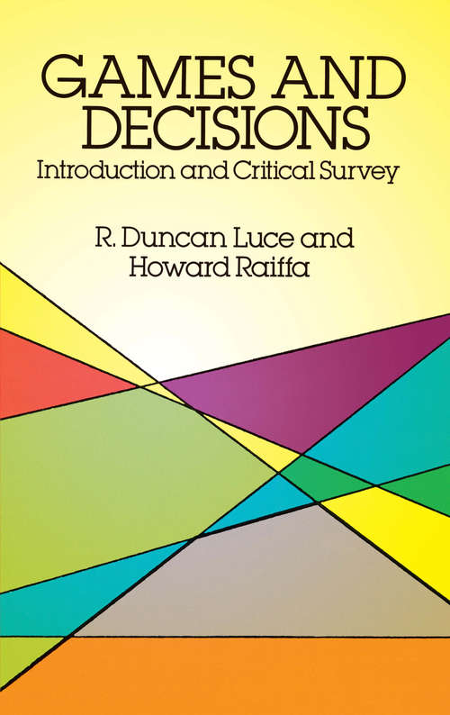 Book cover of Games and Decisions: Introduction and Critical Survey (Dover Books on Mathematics)